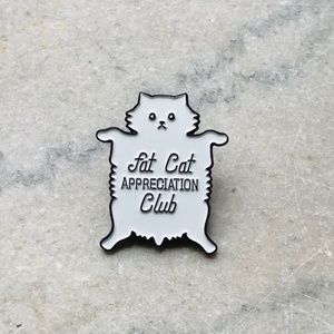 RESTOCK! Fat Cat Appreciation Club Enamel Pin